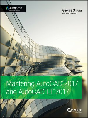 cover image of Mastering AutoCAD 2017 and AutoCAD LT 2017